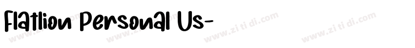Flatlion Personal Us字体转换 Flatlion Personal Us字体转换
